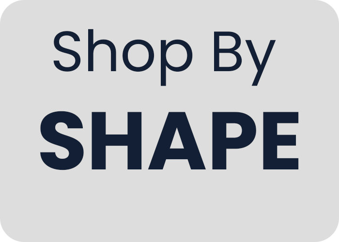 SHOP BY SHAPES